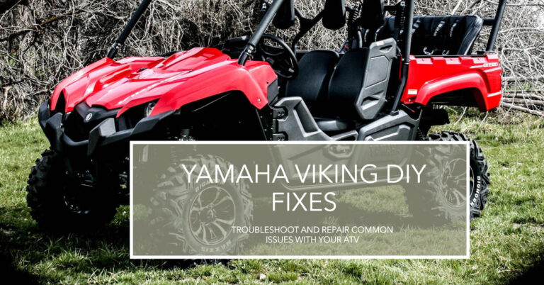 Top Yamaha Viking Problems, Symptoms, and DIY Fixes