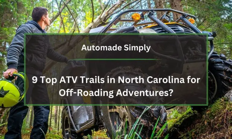 9 Top ATV Trails in North Carolina for Off-Roading Adventures