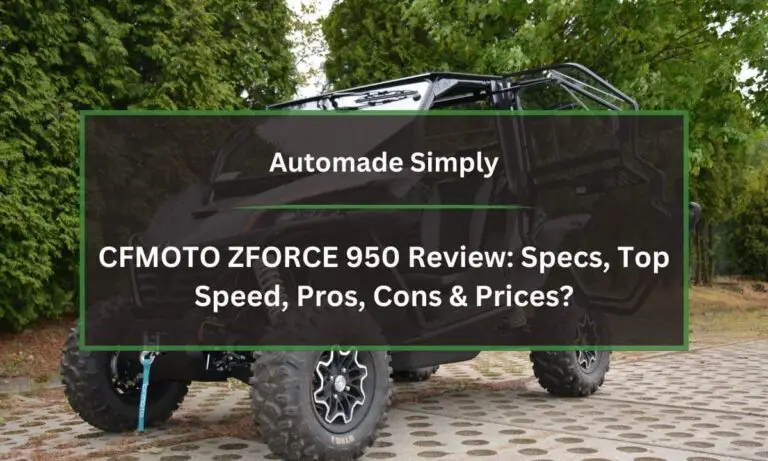 CFMOTO ZFORCE 950 Review: Specs, Top Speed, Pros, Cons & Prices