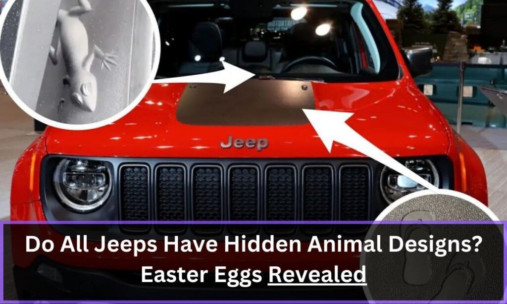 Do Jeeps Have Hidden Animal Designs? The Secret Easter Eggs