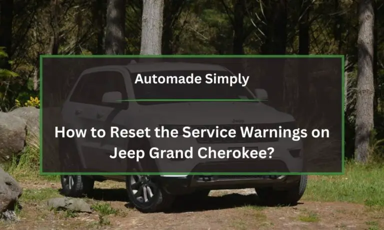 How to Reset the Service Warnings on Jeep Grand Cherokee?