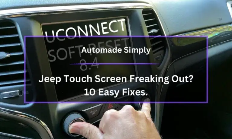 Jeep Touch Screen Freaking Out? 10 Easy Fixes