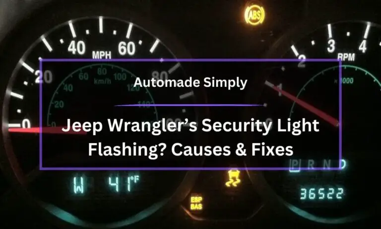 Jeep Wrangler’s Security Light Flashing? Causes & Fixes