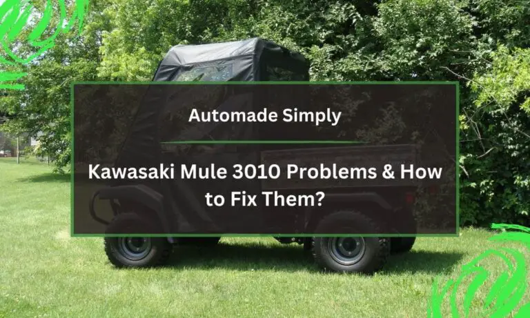 Kawasaki Mule 3010 Problems & How to Fix Them