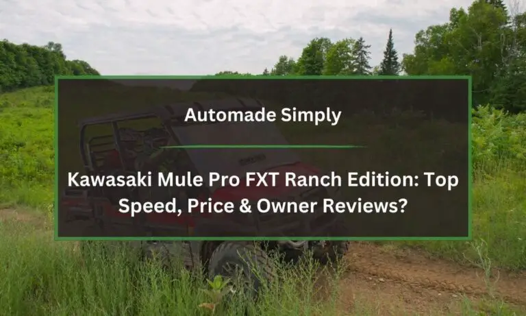 Kawasaki Mule Pro FXT Ranch Edition: Top Speed, Price & Owner Reviews