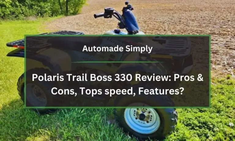 Polaris Trail Boss 330 Review: Pros & Cons, Tops speed, Features