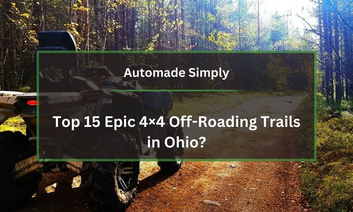 Epic 4x4 Off-Roading Trails in Ohio