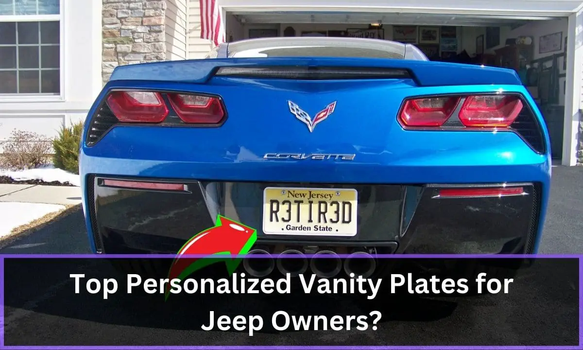 Top Personalized Vanity Plates for Jeep Owners